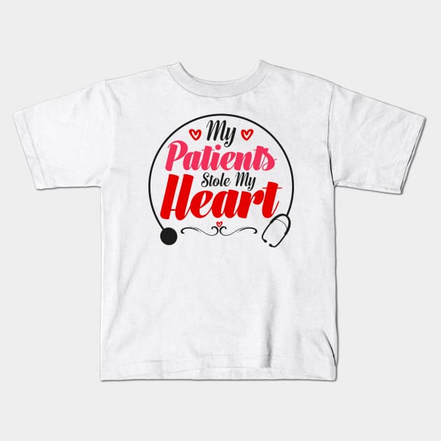 Funny Nurse Valentines Day Gift, My Patients Stole My Heart Kids T-Shirt by mcoshop